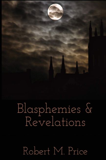 Cover of Blasphemies & Revelations