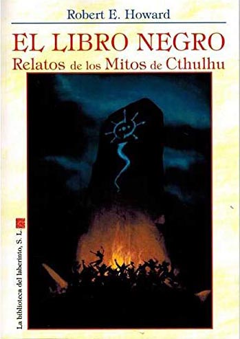 Cover of El Libro Negro. Relatos de los Mitos de Cthulhu (The Black Book. Tales of the Cthulhu Mythos)