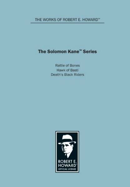 Cover of The Solomon Kane Series: Rattle of Bones