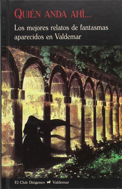 Cover of Quién anda ahí... Los mejores relatos de fantasmas aparecidos en Valdemar (Who's there... The Best Ghost Stories that Appeared in Valdemar)