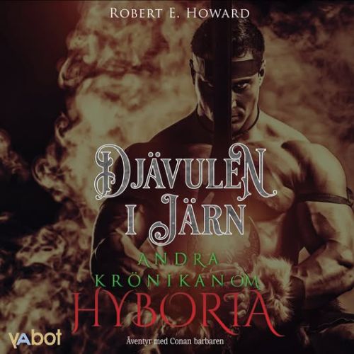 Cover of Andra Krönikan om Hyboria: Djävulen i järn ( Second Chronicle of Hyboria: The Devil in Iron )