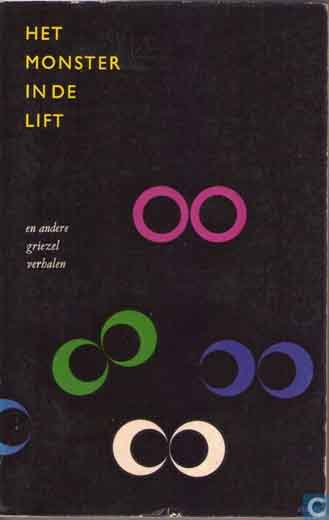 Cover of Het monster in de lift en andere griezelverhalen (The Monster in the Elevator and Other Horror Stories)