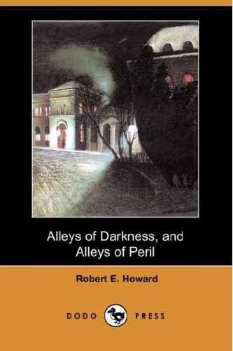 Cover of Alleys of Darkness, and Alleys of Peril