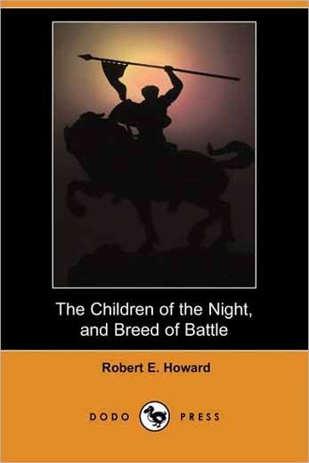 Cover of Children of the Night, and Breed of Battle