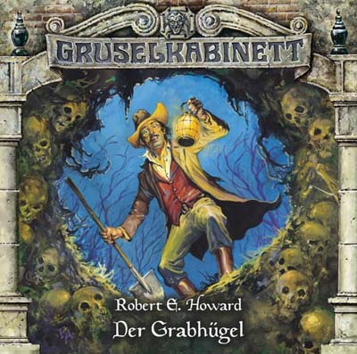 Cover of Gruselkabinett - Folge 60: Der Grabhügel Chamber of Horrors - Episode 60: The Horror from the Mound