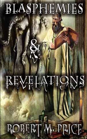 Cover of Blasphemies & Revelations